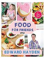 Food For Friends di Edward Hayden edito da O'brien Press Ltd