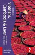 Vietnam, Cambodia & Laos Footprint Handbook di Claire Boobbyer, Andrew Spooner edito da Footprint Travel Guides