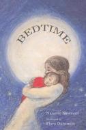 Bedtime di Nanette Newman edito da Pegasus Elliot Mackenzie Publishers