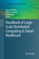 Handbook of Large-Scale Distributed Computing in Smart Healthcare edito da Springer International Publishing
