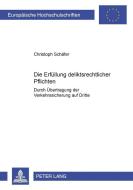 Die Erfüllung deliktsrechtlicher Pflichten di Christoph Schäfer edito da Lang, Peter GmbH