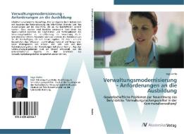 Verwaltungsmodernisierung - Anforderungen an die Ausbildung di Ingo Ambs edito da AV Akademikerverlag