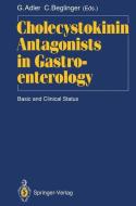 Cholecystokinin Antagonists in Gastroenterology edito da Springer Berlin Heidelberg