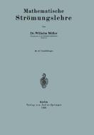 Mathematische Strömungslehre di Wilhelm Müller edito da Springer Berlin Heidelberg