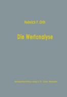 Die Wertanalyse di Heinrich Friedrich Orth edito da Gabler Verlag