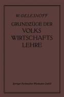 Grundzüge der Volkswirtschaftslehre di E. Altschul, W. Gelesnoff edito da Vieweg+Teubner Verlag