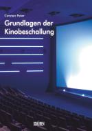 Grundlagen der Kinobeschallung di Carsten Peter edito da Schüren Verlag