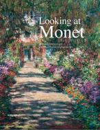 Looking At Monet di Agnes Husslein-Arco, Stephan Koja edito da Hirmer Verlag