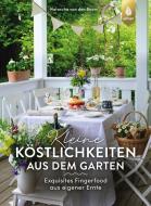 Kleine Köstlichkeiten aus dem Garten di Natascha van den Boom edito da Ulmer Eugen Verlag