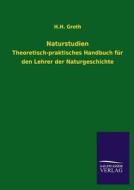 Naturstudien di H. H. Groth edito da TP Verone Publishing