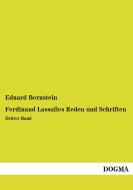 Ferdinand Lassalles Reden und Schriften edito da DOGMA Verlag