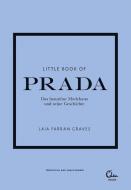Little Book of Prada di Laia Farran Graves edito da Eden Books