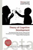 Theory of Cognitive Development edito da Betascript Publishing