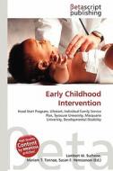 Early Childhood Intervention edito da Betascript Publishing