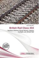 British Rail Class 404 edito da Cred Press