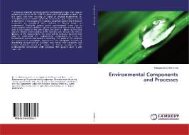 Environmental Components and Processes di Rangaswamy Mohanraj edito da LAP Lambert Academic Publishing