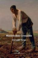 Mastro-don Gesualdo di Giovanni Verga edito da Ali Ribelli Edizioni