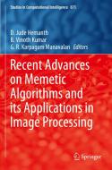 Recent Advances on Memetic Algorithms and its Applications in Image Processing edito da Springer Singapore