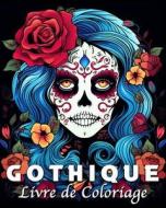 Gothique Livre de Coloriage di Evangeline Graves Bb edito da Blurb