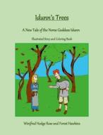 Idunn's Trees di Winifred Rose edito da Wordfruma Press
