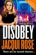 Disobey di Jacqui Rose edito da HarperCollins Publishers