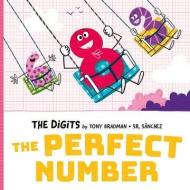 The Digits: The Perfect Number di Tony Bradman edito da Oxford University Press