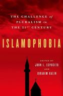 Islamophobia edito da Oxford University Press Inc