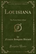 Louisiana di Frances Hodgson Burnett edito da Forgotten Books
