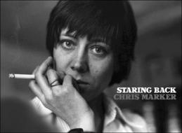 Staring Back di Chris Marker edito da MIT Press