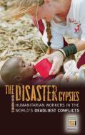 The Disaster Gypsies di John Norris edito da ABC-CLIO