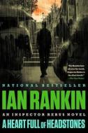 A Heart Full of Headstones: An Inspector Rebus Novel di Ian Rankin edito da BACK BAY BOOKS