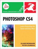 Photoshop Cs4, Volume 1: Visual QuickStart Guide di Elaine Weinmann, Peter Lourekas edito da PRENTICE HALL