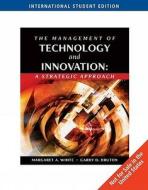 The Management Of Technology And Innovation di Margaret White, Garry Bruton edito da Cengage Learning, Inc