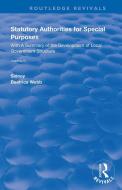 Statutory Authorities For Special Purposes di Sidney Webb, Beatrice Webb edito da Taylor & Francis Ltd