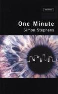 One Minute di Simon Stephens edito da BLOOMSBURY 3PL
