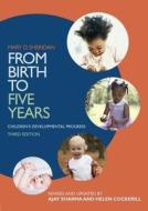 From Birth To Five Years di Mary D. Sheridan, Helen Cockerill, Ajay Sharma edito da Taylor & Francis Ltd