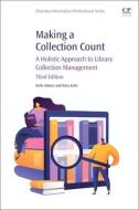 Making A Collection Count di Holly Hibner, Mary Kelly edito da Elsevier - Health Sciences Division