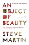 An Object of Beauty di Steve Martin edito da GRAND CENTRAL PUBL