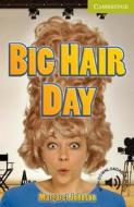 Big Hair Day Starter/Beginner di Margaret Johnson edito da Cambridge University Press