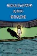 Shadows And Scars di Johnnie Sue Bridges edito da iUniverse