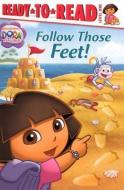 Follow Those Feet! di Christine Ricci edito da SAN VAL INC