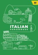 Italian Phrase Book edito da AA Publishing