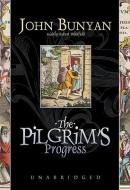 The Pilgrim's Progress di John Bunyan edito da Blackstone Audiobooks