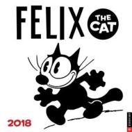 Felix The Cat 2018 Wall Calendar di Dreamworks Animation edito da Universe Publishing