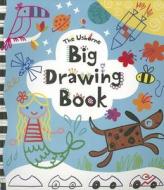 The Usborne Big Drawing Book di Fiona Watt edito da Usborne Books
