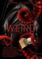 Weird: A Compendium of Strange and Dark Stories edito da Atlantic Books (UK)