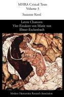 Letzte Chancen: Vier Einakter Von Marie Von Ebner-Eschenbach di S. Kord edito da Modern Humanities Research Association