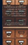 CATALOGUE OF THE LAW LIBRARY OF THE LATE di J. JAMES edito da LIGHTNING SOURCE UK LTD