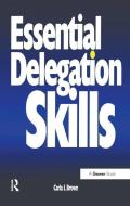 Essential Delegation Skills di Carla L. Brown edito da Taylor & Francis Ltd