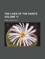 The Lives Of The Saints Volume 12 di Sabine Baring-Gould edito da Rarebooksclub.com